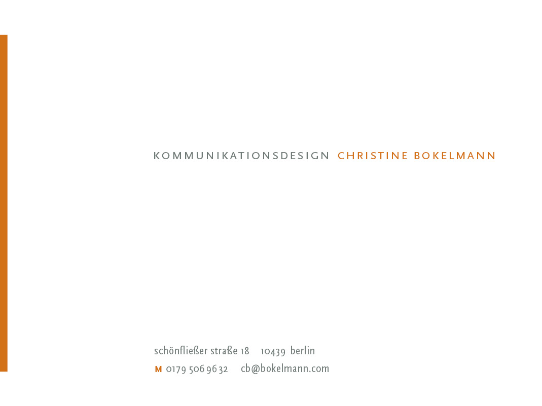 Kommunikationsdesign Christine Bokelmann, Schönfließer Str. 18 , 10439 Berlin, 01795069632